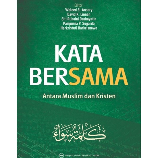 Kata Bersama: Antara Muslim dan Kristen