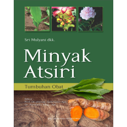 Minyak Atsiri Tumbuhan Obat Minyak Atsiri Tumbuhan Obat