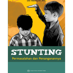 STUNTING: Permasalahan dan Penanganannya STUNTING: Permasalahan dan Penanganannya