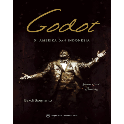 Godot di Amerika dan di Indonesia: Suatu Studi Banding Godot di Amerika dan di Indonesia: Suatu Studi Banding