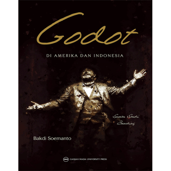 Godot di Amerika dan di Indonesia: Suatu Studi Banding