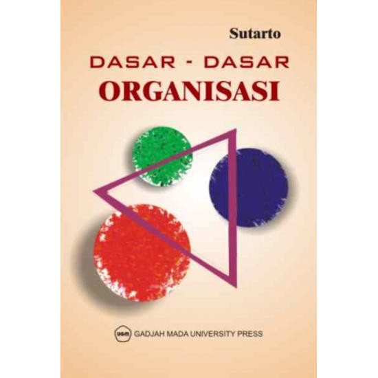 Dasar-Dasar Organisasi