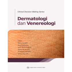 Clinical Decision Making Series: Dermatologi dan Venereologi Clinical Decision Making Series: Dermatologi dan Venereologi