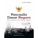 Pancasila Dasar Negara: Kursus Pancasila oleh Presiden Soekarno Tentang Pancasila