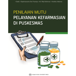 Penilaian Mutu Pelayanan Kefarmasian di Puskesmas Penilaian Mutu Pelayanan Kefarmasian di Puskesmas