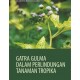 Gatra Gulma dalam Perlindungan Tanaman Tropika Gatra Gulma dalam Perlindungan Tanaman Tropika