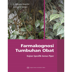 Farmakognosi Tumbuhan Obat: Kajian Spesifik Genus Piper Farmakognosi Tumbuhan Obat: Kajian Spesifik Genus Piper