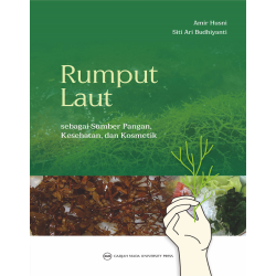 Rumput Laut sebaga Sumber Pangan Kesehatan dan Kosmetik Rumput Laut sebaga Sumber Pangan Kesehatan dan Kosmetik