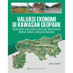 Valuasi Ekonomi Di Kawasan Geopark: Sebuah Kajian Untuk Mitigasi Bencana Lingkungan Valuasi Ekonomi Di Kawasan Geopark: Sebuah Kajian Untuk Mitigasi Bencana Lingkungan