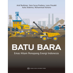 Batu Bara: Emas Hitam Penopang Energi Indonesia Batu Bara: Emas Hitam Penopang Energi Indonesia