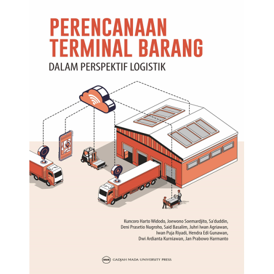 Perencanaan Terminal Barang dalam Perspektif Logistik