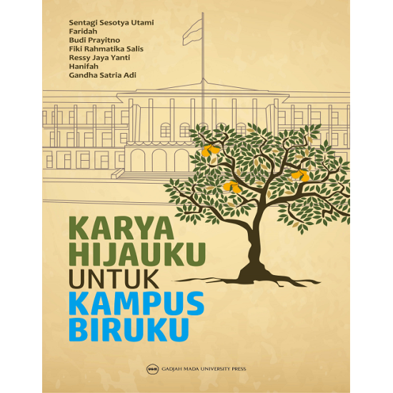 Karya Hijauku Untuk Kampus Biruku