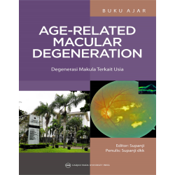 Buku Ajar Age-Related Macular Degeneration: Degenerasi Makula Terkait Usia Buku Ajar Age-Related Macular Degeneration: Degenerasi Makula Terkait Usia