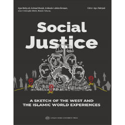 Social Justice: A Sketch Of The West And The Islamic World Experiences Social Justice: A Sketch Of The West And The Islamic World Experiences