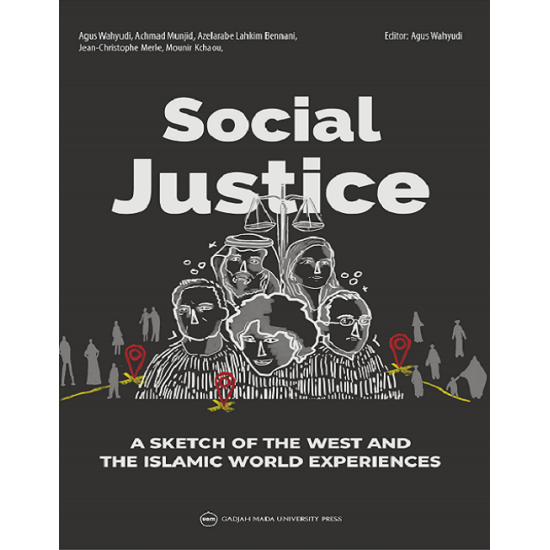 Social Justice: A Sketch Of The West And The Islamic World Experiences