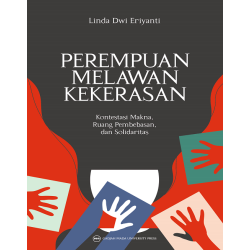 Perempuan Melawan Kekerasan Perempuan Melawan Kekerasan