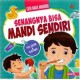 Senangnya Bisa Mandi Sendiri