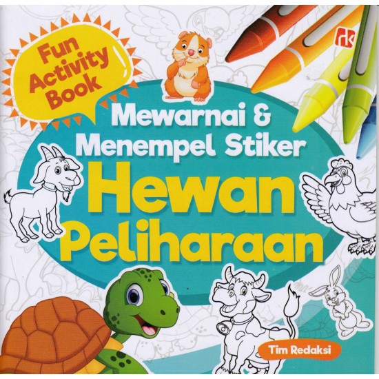 Fun Activity Book; Mewarnai Dan Menempel Stiker Hewan Peliharaan