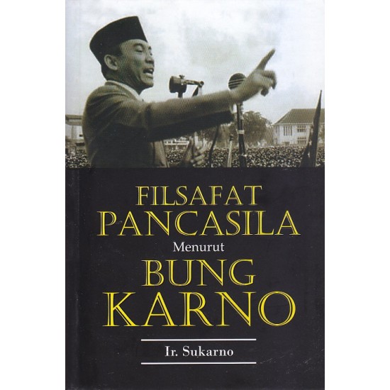 Filsafat Pancasila Menurut Bung Karno