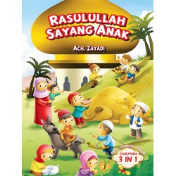 Storypedia Rasulullah Sayang Anak Storypedia Rasulullah Sayang Anak