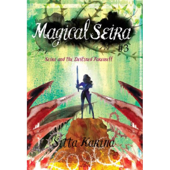 Magical Seira 3: Seira and the Destined Farewell