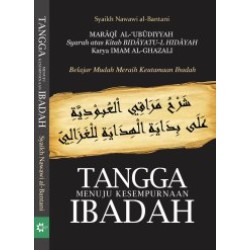 Tangga Menuju Kesempurnaan IBADAH Tangga Menuju Kesempurnaan IBADAH