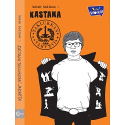 Kastana Taklukkan Jakarta Kastana Taklukkan Jakarta