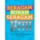 Beragam Bukan Seragam