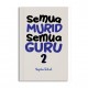 Semua Murid Semua Guru Seri 2