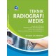 TEKNIK RADIOGRAFI MEDIS