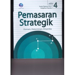 Pemasaran Strategik Edisi 4: Domain, Determinan, Dinamika Pemasaran Strategik Edisi 4: Domain, Determinan, Dinamika