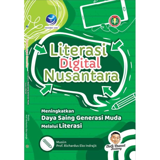 Literasi Digital Nusantara, Meningkatkan Daya Saing Generasi Muda Melalui Literasi