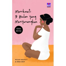 Menikmati 9 Bulan Yang Menyenangkan (Edisi Revsi) Menikmati 9 Bulan Yang Menyenangkan (Edisi Revsi)