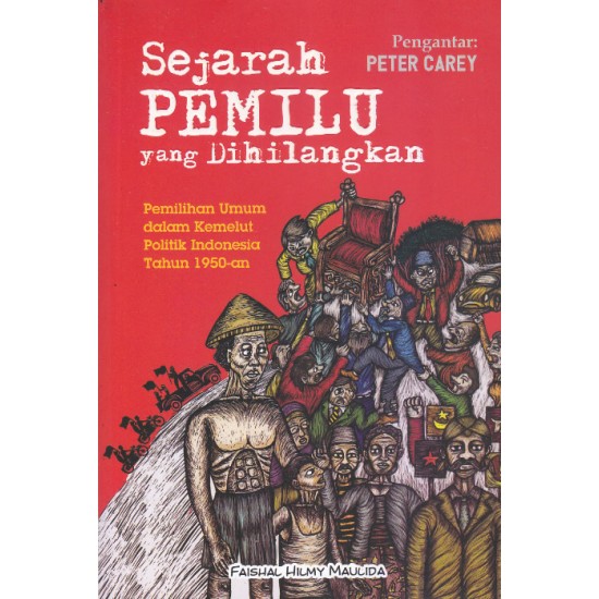 Sejarah Pemilu Yang Dihilangkan