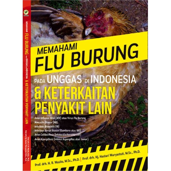 Memahami Flu Burung pada Unggas di Indonesia & Keterkaitan Penyakit Lain