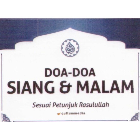 Doa - Doa Siang & Malam