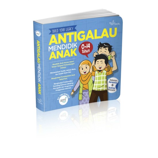 Antigalau Mendidik Anak