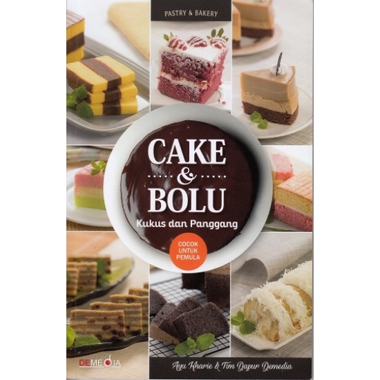 Cake & Bolu : Kukus Dan Panggang