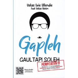 Gapleh : Gaul Tapi Soleh Gapleh : Gaul Tapi Soleh