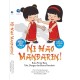 Ni Hao Mandarin ! Buku Pintar Baca, Tulis, Dengar Dan Bicara Mandarin+cd