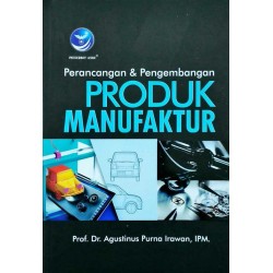 Perancangan & Pengembangan Produk Manufaktur Perancangan & Pengembangan Produk Manufaktur