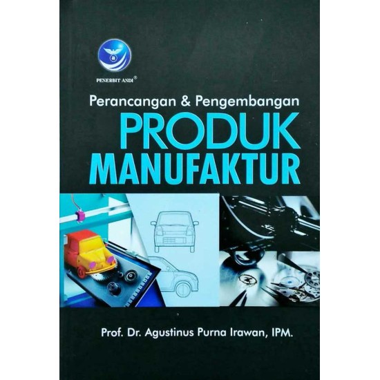 Perancangan & Pengembangan Produk Manufaktur