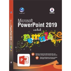Microsoft PowerPoint 2019 Untuk Pemula Microsoft PowerPoint 2019 Untuk Pemula
