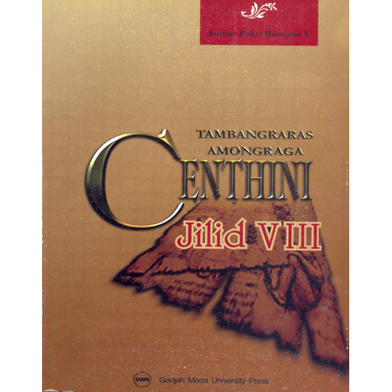 Centhini Tambangraras-Amongraga Jilid VIII