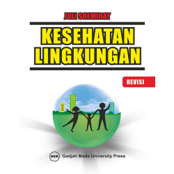 Kesehatan Lingkungan (Revisi) Kesehatan Lingkungan (Revisi)