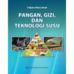 Pangan Gizi dan Teknologi Susu Pangan Gizi dan Teknologi Susu
