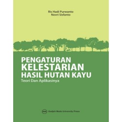 Pengaturan Kelestarian Hasil Hutan Kayu Pengaturan Kelestarian Hasil Hutan Kayu