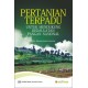 Pertanian Terpadu Untuk Mendukung Kedaulatan Pangan Nasional