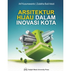 Arsitektur Hijau Dalam Inovasi Kota Arsitektur Hijau Dalam Inovasi Kota