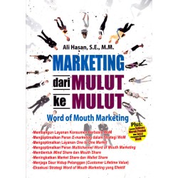 Marketing dari Mulut ke Mulut : Word of Mouth Marketing Marketing dari Mulut ke Mulut : Word of Mouth Marketing